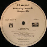 Lil Wayne Featuring Juvenile (2) : Respect Us (12", Single, Promo)