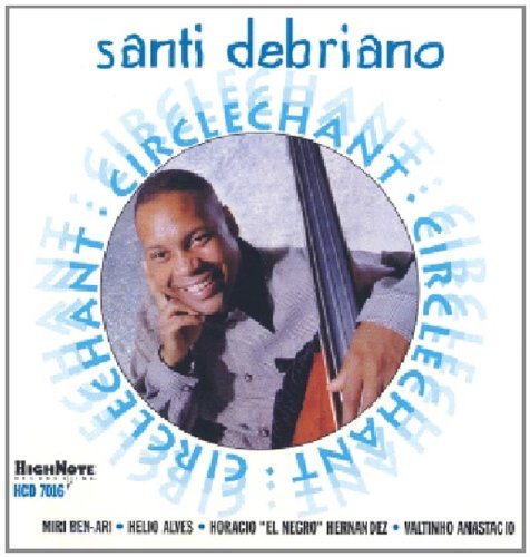 the album cover for Santi Debriano - Circlechant
