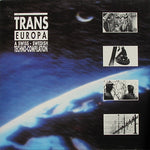 Various : Trans Europa (A Swiss - Swedish Techno-Compilation) (LP, Comp)