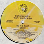 Luke Featuring The 2 Live Crew : Do The Bart (12", Promo)