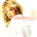 Mandy Moore - So Real (CD)