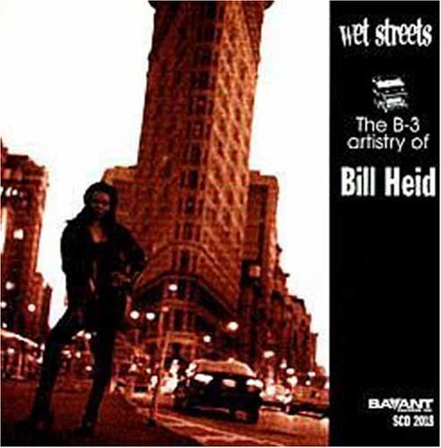 the album cover for Bill Heid - Wet Streets