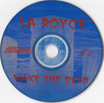 La Royce : Wake The Dead (CD, Album)