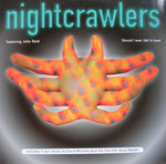 Nightcrawlers Featuring John Reid : Should I Ever (Fall In Love) (12")