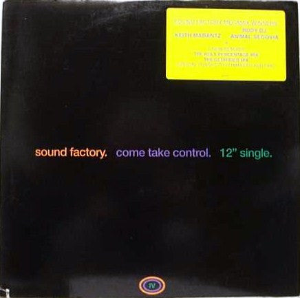 Sound Factory* : Come Take Control (12", Single, Promo)