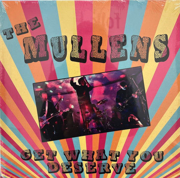 The Mullens : Get What You Deserve (LP, Album)