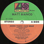 Matt Bianco : More Than I Can Bear (12", Promo)