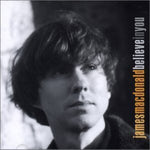 the album cover for James Macdonald - Believe in You