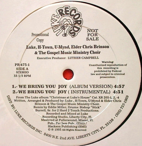 Luke, H-Town, U-Mynd, Chris Brinson & The Gospel Music Ministry Choir* : We Bring You Joy (12", Promo)