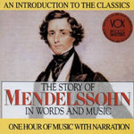 Mendelssohn - Su historia y su música (CD)