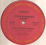 Brian McDonald Group : Life Is A Desperate Business (12", Single, Promo)