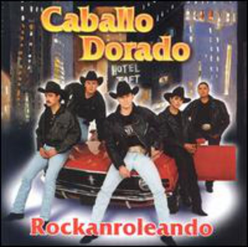 the album cover for Caballo Dorado - Rockanroleando