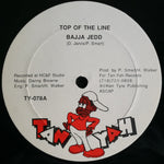 Bajja Jedd / Red Fox (2) : Top Of The Line / Naw Get None (12")