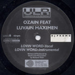 Ozain Feat Luvain Maximen : Lovin Word (12", Promo)