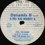 Dynamix II / Dynamix II With $ MC Kid Money $* : Techno Bass / Feel The Bass (12", Whi)