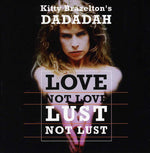 the album cover for Dadadah - Love Not Love Lust Not Lust
