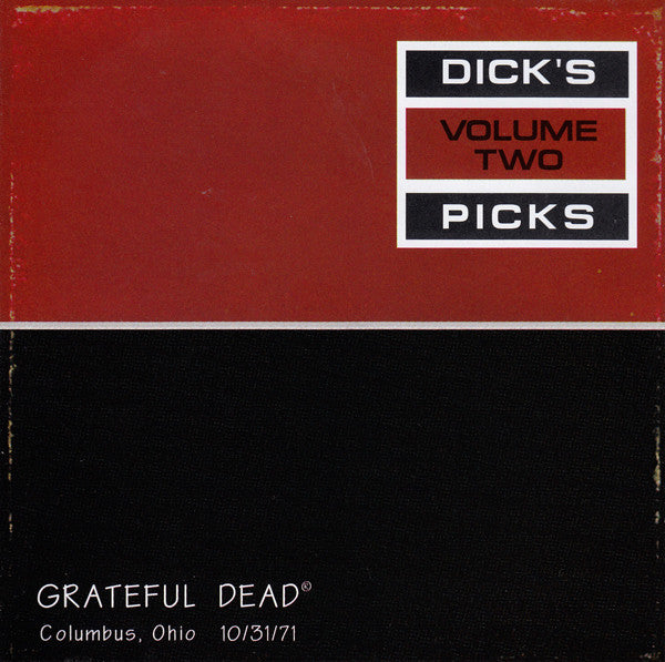 Grateful Dead* : Dick's Picks Volume Two: Columbus, Ohio 10/31/71 (CD, Album)