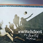 Switchfoot : The Beautiful Letdown (Our Version) (LP, Album, Gol)