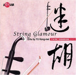 the album cover for Hong Yu -Mei - String Glamour