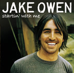 the album cover for Jake Owen - Startin with Me