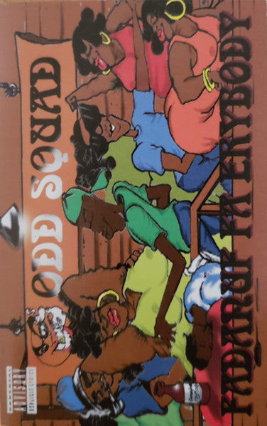 Odd Squad : Fadanuf Fa Erybody (Cass, Album)