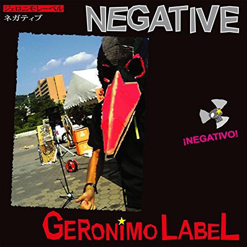 the album cover for Geronimo Label - Negative