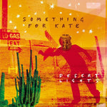 the album cover for Something For Kate - Desert Lights
