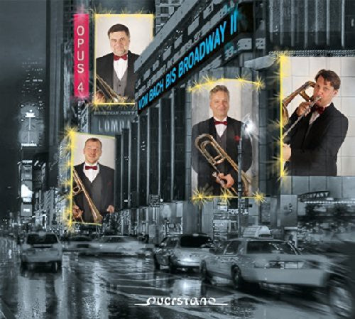 the album cover for Opus 4 Trombone Quartet - From Bach To Broadway Ii [Digipak]