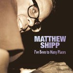 the album cover for Matthew Shipp - Shipp, Matthew : I've Been to Many Places
