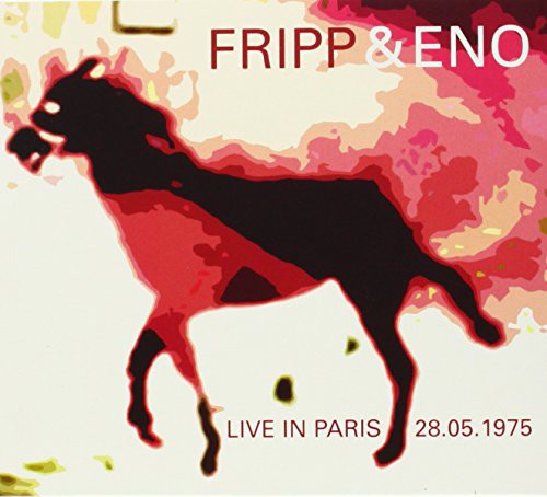 ロバート・フリップ＆ブライアン・イーノ - 1975年5月28日パリ公演（CD）