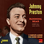the album cover for Johnny Preston - Running Bear & All His Hits-2 Complete Albums Plus