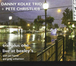 the album cover for Danny Kolke Trio & Christlieb,Pete - Trio Plus One: Live at Boxley's