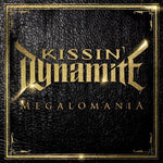 the album cover for Kissin' Dynamite - Megalomania [Limited Edition] [Digipak]