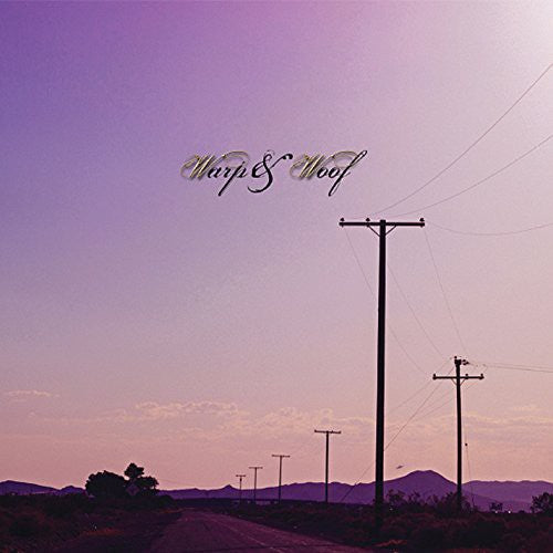 the album cover for Warp & Woof - Warp & Woof