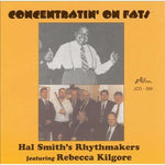 the album cover for Hal Smith & Rhythmakers - Concentratin' On Fats