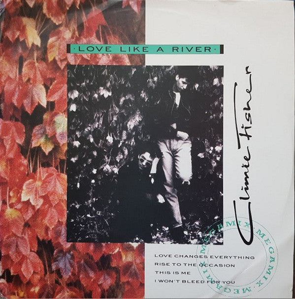 Climie Fisher : Love Like A River (12")