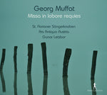 the album cover for Muffat / St Florianer Saengerknaben - Missa in Labore Requies