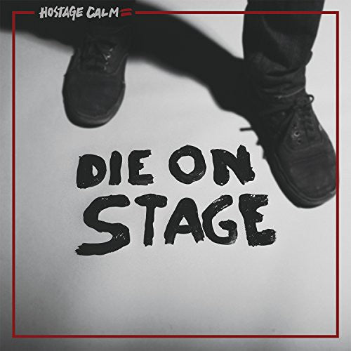 Hostage Calm - Die on Stage (Vinyl)
