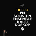 the album cover for Vivier / Handel / Xenakis / Haydn - Hello Im Solistenensemble Kaleidoskop
