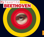 the album cover for Beethoven / Kopatchinskaja / Herreweghe - My Favorite Beethoven (Box)