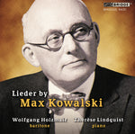 the album cover for Max Kowalski / Holzmair,Wolfgang - Lieder By Max Kowalski