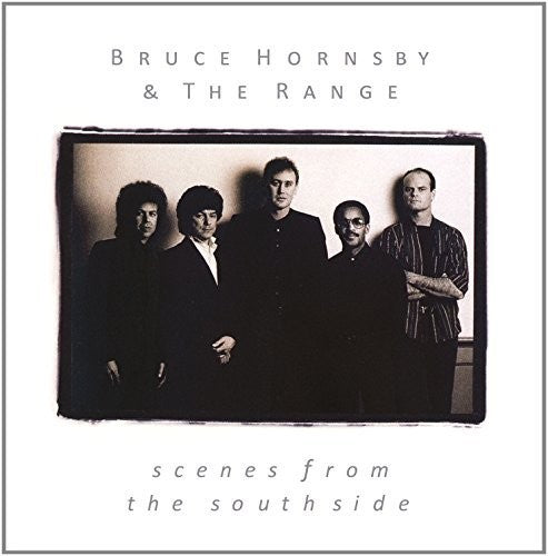 the album cover for Bruce Hornsby - Scenes from the Southside
