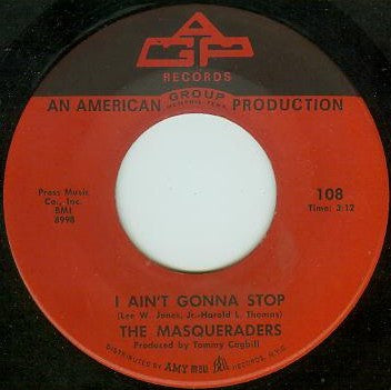 The Masqueraders : I'm Just An Average Guy / I Ain't Gonna Stop (7")