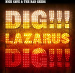 Nick Cave &amp; The Bad Seeds - ¡Dig Lázaro, Dig! (Vinilo)