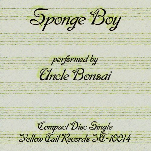 the album cover for Uncle Bonsai - Sponge Boy [Single]