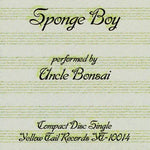 the album cover for Uncle Bonsai - Sponge Boy [Single]