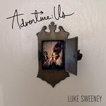 the album cover for Luke Sweeney - Adventure: Us