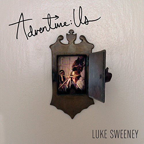 the album cover for Luke Sweeney - Adventure: Us [Digipak]