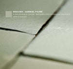 the album cover for Faure / Flemish Radio Choir / Niquet - Requiem [Digipak]