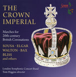 the album cover for Sousa / London Symphonic Concert Band / Higgins - Crown Imperial